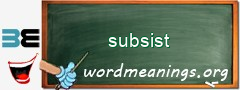 WordMeaning blackboard for subsist